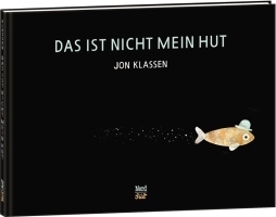 Jon Klassen - Das ist nicht mein Hut